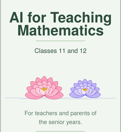 Cover of AI for Teaching Mathematics: Classes 11 and 12